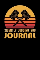 Silently Judging You Journal 1695890817 Book Cover