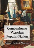 Companion to Victorian Popular Fiction 1476669031 Book Cover