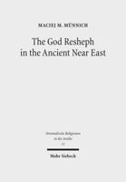 The God Resheph in the Ancient Near East 3161524918 Book Cover