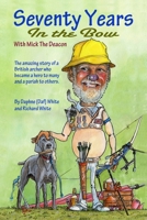 Seventy Years in the Bow: with Mick the Deacon B08BWGQ8G9 Book Cover