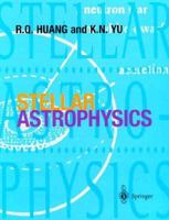 Stellar Astrophysics 9813083360 Book Cover