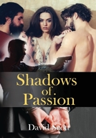 Shadows of Passion 163821655X Book Cover