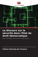 Le discours sur la sécurité dans l'État de droit démocratique 6207366891 Book Cover
