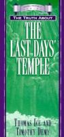 The Truth About The Last Days' Temple (Pocket Prophecy Series) 1565073932 Book Cover