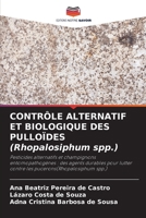 CONTRÔLE ALTERNATIF ET BIOLOGIQUE DES PULLOÏDES (Rhopalosiphum spp.) (French Edition) 6207459660 Book Cover