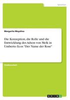 Die Konzeption, die Rolle und die Entwicklung des Adson von Melk in Umberto Ecos "Der Name der Rose" 366847835X Book Cover