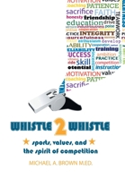 Whistle 2 Whistle 1499015739 Book Cover