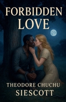 Forbidden Love B0FQ34836B Book Cover