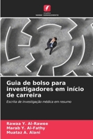 Guia de bolso para investigadores em início de carreira: Escrita de investigação médica em resumo 6206000648 Book Cover