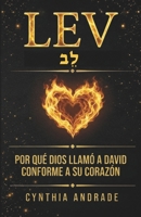LEV: Por qué Dios llamó a David conforme a su corazón (Palabras que permanecen) (Spanish Edition) B0GZ3R76FP Book Cover