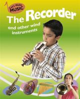The Recorder and Other Wind Instruments 1599202131 Book Cover