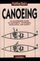 Canoeing (Paddling Basics) 0811728811 Book Cover