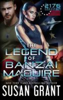 The Legend of Banzai Maguire 0505525429 Book Cover