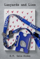 Lanyards and Lies B0F1ZP1CV7 Book Cover
