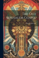 The Old Jerusalem Gospel 1022141368 Book Cover