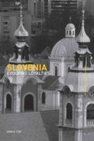 Slovenia: Evolving Loyalties 0415274311 Book Cover