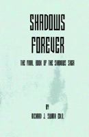 Shadows Forever 1932701478 Book Cover