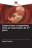 Tuberculose congénitale chez un nourrisson de 37 jours 6205596539 Book Cover