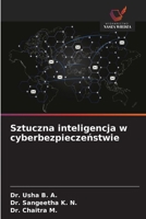 Sztuczna inteligencja w cyberbezpieczenstwie (Polish Edition) 6206777219 Book Cover