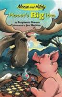 Moose's Big Idea (Moose and Hildy) 0761456988 Book Cover