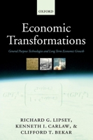 Economic Transformations: General Purpose Technologies and Long Term Economic Growth 019929089X Book Cover