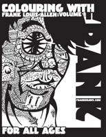 Coloring with Frank Louis Allen. Volume 1 1539444430 Book Cover