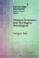 Chinese Feminisms and The Vagina Monologues 1009667777 Book Cover
