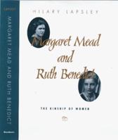 Margaret Mead and Ruth Benedict: The Kinship of Women 1558491813 Book Cover