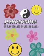 Y2KOLORING COLORING BOOK :for stress relif null Book Cover