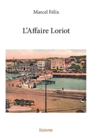 L'Affaire Loriot (French Edition) 2414030682 Book Cover