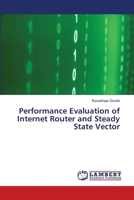 Performance Evaluation of Internet Router and Steady State Vector 613982737X Book Cover