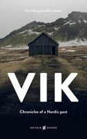 VIK The Vikings: Chronicles of a Nordic past B08LJW5Q5R Book Cover