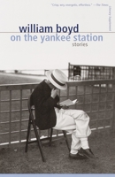 On the Yankee Station: Stories 0375705112 Book Cover