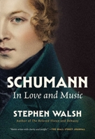 Schumann: In Love and Music B0H58CWVPK Book Cover