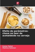 Efeito de parâmetros-chave no teor de acetaldeído na cerveja (Portuguese Edition) 6209933874 Book Cover