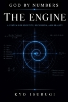 God By Numbers: The Engine B0GZ7VVLW5 Book Cover