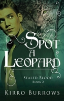 Spot A Leopard 482416446X Book Cover
