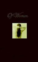 Of Women: Collected Poems by Women 0976261502 Book Cover