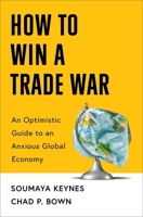 How to Win a Trade War 1668221314 Book Cover