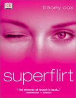 Superflirt 0789496518 Book Cover