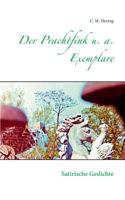 Der Prachtfink u. a. Exemplare: Satirische Gedichte 373923735X Book Cover