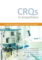 CRQs in Anaesthesia - Constructed Response Questions for Exams 1910079790 Book Cover