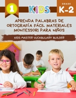 Aprenda palabras de ortografía fácil Materiales Montessori para niños Kids Master Vocabulary Builder: El gran libro colorido de vocabulario básico. Mi ... de inglés italiano. B08BWFK9X9 Book Cover