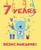 7 YEARS BEING AWESOME: CUTE BIRTHDAY PARTY COLORING BOOK FOR KIDS  | ANIMALS, CAKES, CANDIES AND MORE | CREATIVE GIFT | SEVEN YEARS OLD | BOYS AND GIRLS. 1712822357 Book Cover