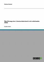 Überführung einer Literaturdatenbank in ein relationales DBMS 3638642739 Book Cover