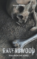 Ravenswood Rise from the Ashes (Victor Fosco) B0CNSMJGBX Book Cover