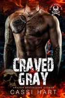 Craved by Gray: Motorcycle Club Romance Book 4 (Steel Rebels MC) B0FLQ9QT4W Book Cover