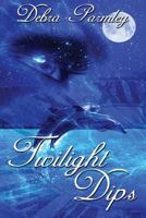 Twilight Dips 1482556057 Book Cover