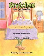 Gretchen and the Gremlins 0979413354 Book Cover