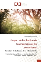 L'impact de l'utilisation de l'énergie-bois sur les écosystèmes 6203448524 Book Cover